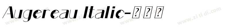 Augereau Italic字体转换 Augereau Italic字体转换